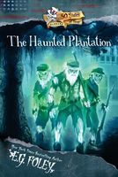 The Haunted Plantation