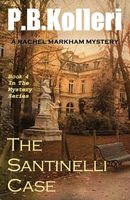 Cover of The Santinelli Case by P.B. Kolleri