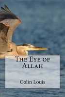 Cover of The Eye of Allah by Colin Louis