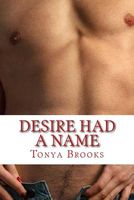 Desire Had a Name