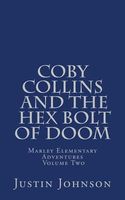 Coby Collins and the Hex Bolt of Doom
