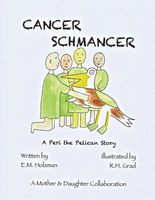 Cover of Cancer Schmancer by E.M. Holzman