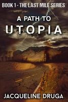 A Path to Utopia