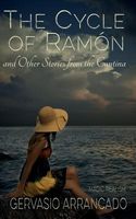 Cover of The Cycle of Ramon & Other Stories from the Cantina by Gervasio Arrancado