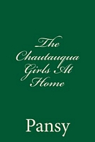 The Chautauqua Girls At Home