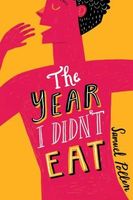 The Year I Didn't Eat