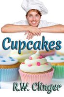Cover of Cupcakes by R.W. Clinger