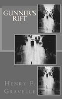 Cover of Gunner's Rift by Henry P. Gravelle