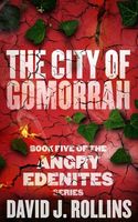 Cover of The City of Gomorrah by David J. Rollins