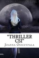 Cover of Thriller Csi by Joanna Katarzyna Oszczypala