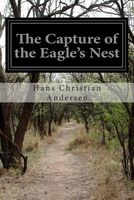 The Capture of the Eagle's Nest