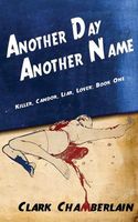 Cover of Another Day Another Name by Clark Chamberlain