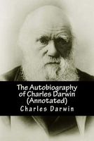 The Autobiography of Charles Darwin