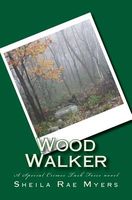 Cover of Wood Walker by Sheila Rae Myers