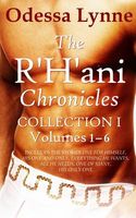 The R'H'ani Chronicles Collection 1: Volumes 1-6