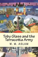 Toby Glass and the Terracotta Army
