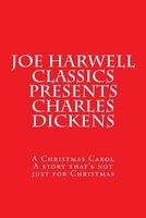 Joe Harwell Classics Presents Charles Dickens a Christmas Carol