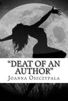 Cover of Death of an Author by Joanna Katarzyna Oszczypala