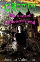Cover of My Secret Undead Friend by Josette Valentino