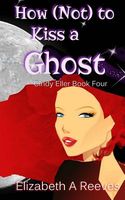 How (Not) to Kiss a Ghost
