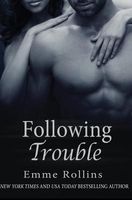 Following Trouble