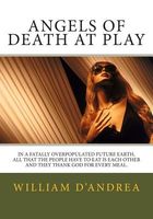 Cover of Angels of Death at Play by William D'Andrea