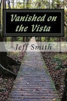 Vanished on the Vista
