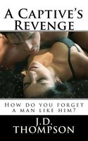 A Captive's Revenge