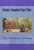 Grimm's Complete Fairy Tales