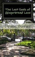 The Lost Souls of Gingerbread Lane
