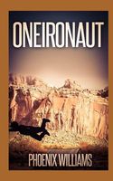 Cover of Oneironaut by Phoenix Williams