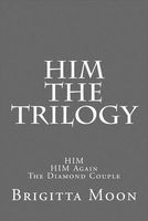 Cover of Him by Brigitta Moon