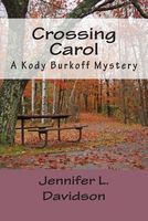 Cover of Crossing Carol by Jennifer L. Davidson