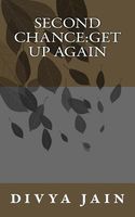 Cover of Second Chance by Divya Jain