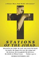 Cover of Stations of the Jihad by George L. Patterson