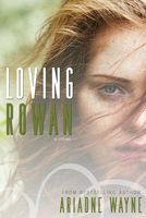 Loving Rowan