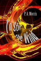 Cover of To Stir the Wind by P.A. Morris