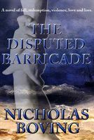 Cover of The Disputed Barricade by Nicholas Boving