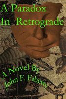 Cover of A Paradox in Retrograde by John F. Faherty
