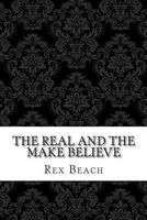 The Real and the Make Believe
