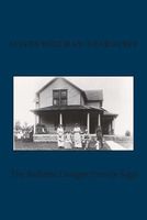 Cover of The Indiana Creager Family Saga by Jaleen Bultman-Deardurff
