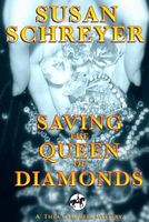 Cover of Saving the Queen of Diamonds by Susan Schreyer
