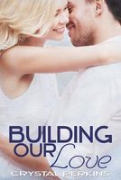 Building Our Love