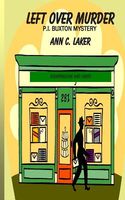 Cover of Left Over Murder by Ann C. Laker