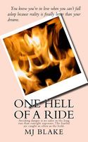 Cover of One Hell of a Ride by M.J. Blake