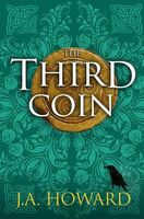Cover of The Third Coin by J.A. Howard