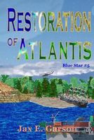 Cover of Restoration of Atlantis by Jax E. Garson