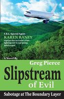 Cover of Slipstream of Evil by Greg Pierce