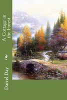 Cover of A Cottage in the Forest by Darrel Day