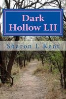 Cover of Dark Hollow LII by Sharon L. Kent